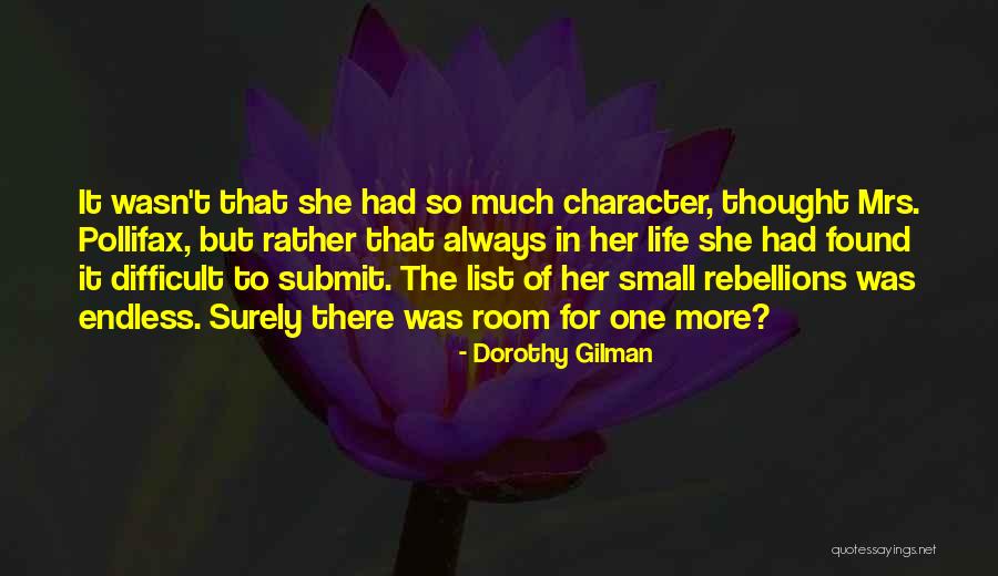 Liminana Quotes By Dorothy Gilman Liminana Quotes By Dorothy Gilman
