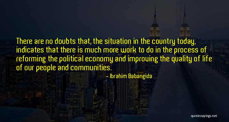 Limine Define Quotes By Ibrahim Babangida