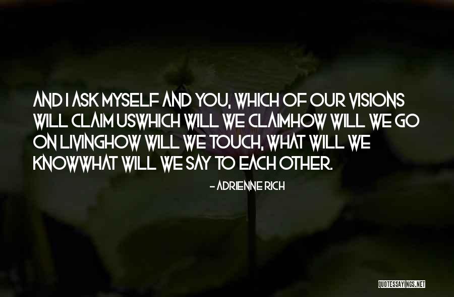 Limington Quotes By Adrienne Rich Limington Quotes By Adrienne Rich