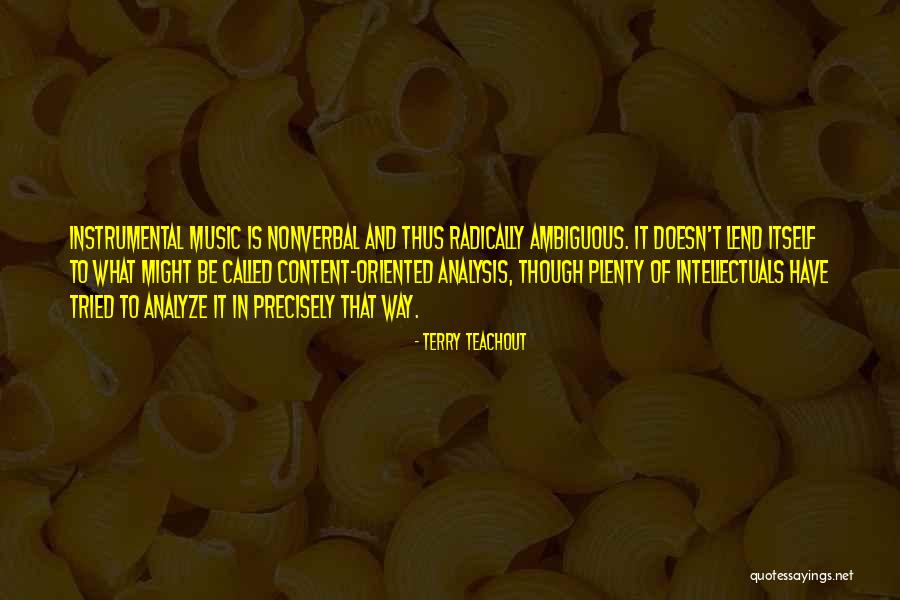 Limit Does Not Exist Quotes By Terry Teachout