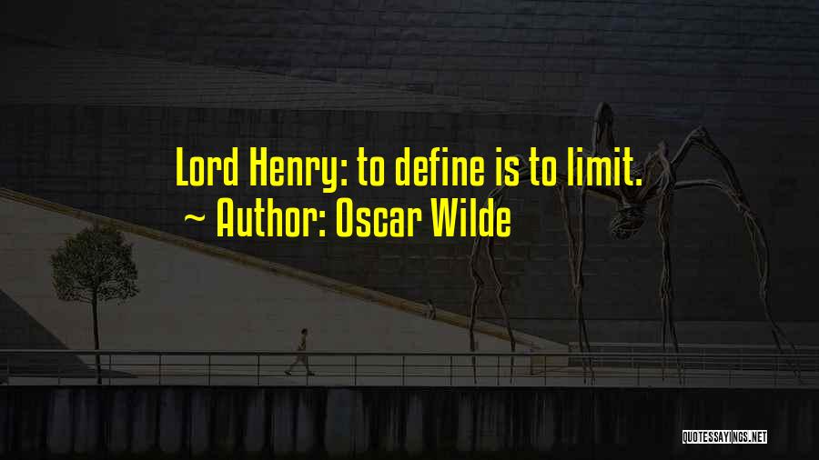 Limit Quotes By Oscar Wilde