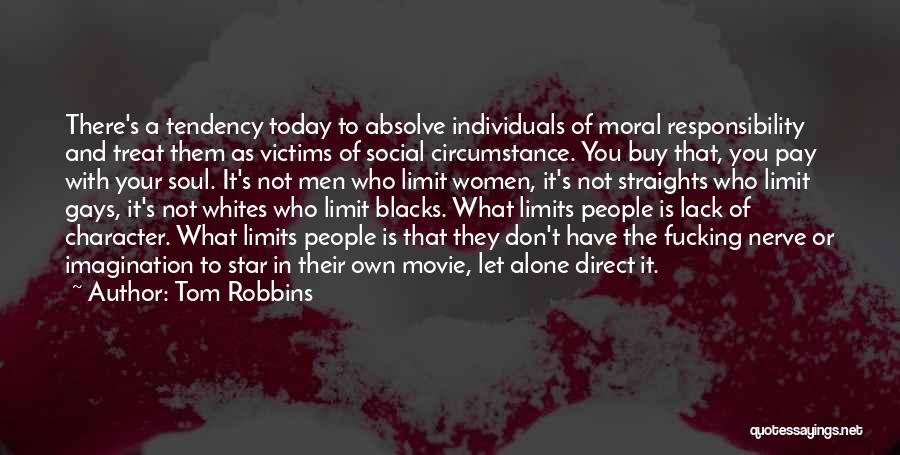 Limit Quotes By Tom Robbins