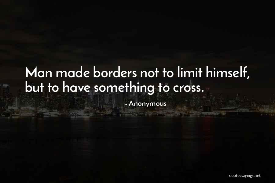 Limit Quotes Quotes By Anonymous Limit Quotes Quotes By Anonymous