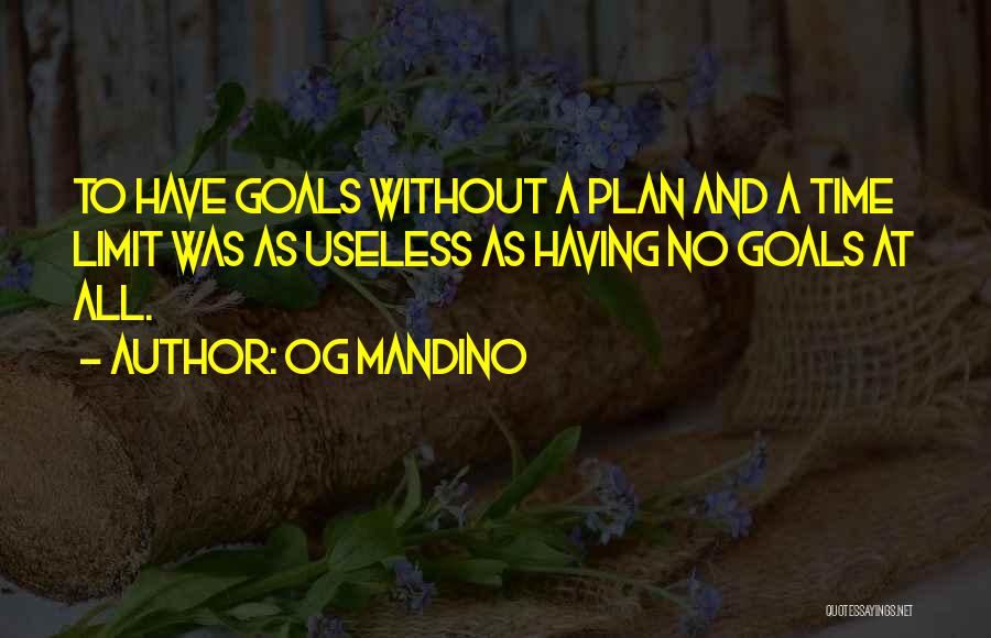 Limit Setting Quotes By Og Mandino