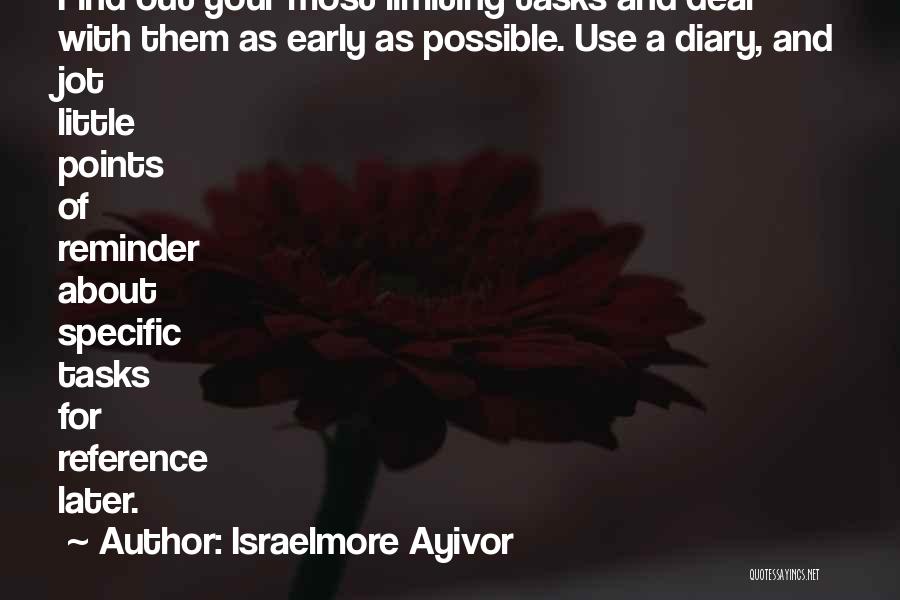 Limit Your Activities Quotes By Israelmore Ayivor