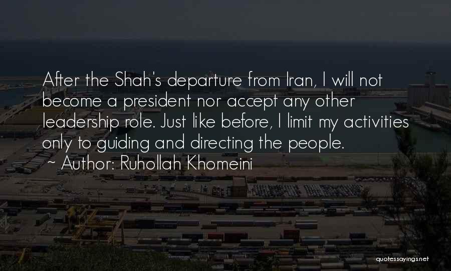 Limit Your Activities Quotes By Ruhollah Khomeini