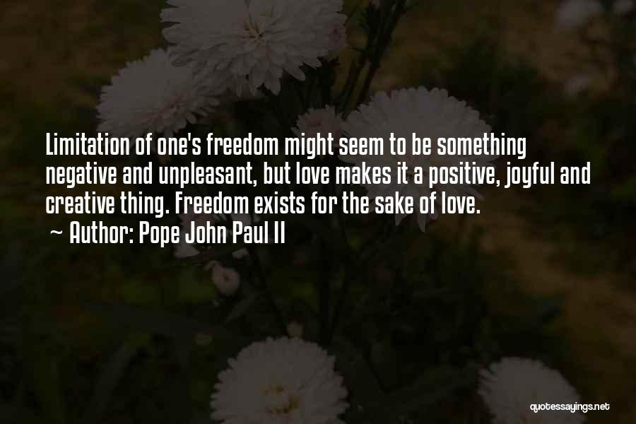 Limitation Love Quotes By Pope John Paul II