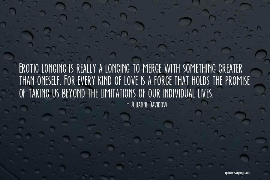 Limitations Of Love Quotes By Julianne Davidow Limitations Of Love Quotes By Julianne Davidow