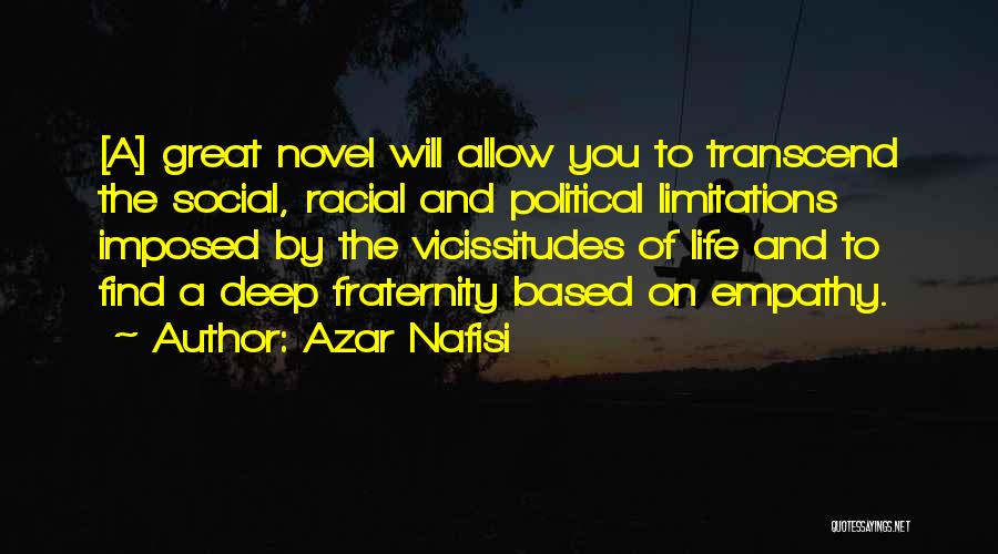 Limitations On Life Quotes By Azar Nafisi