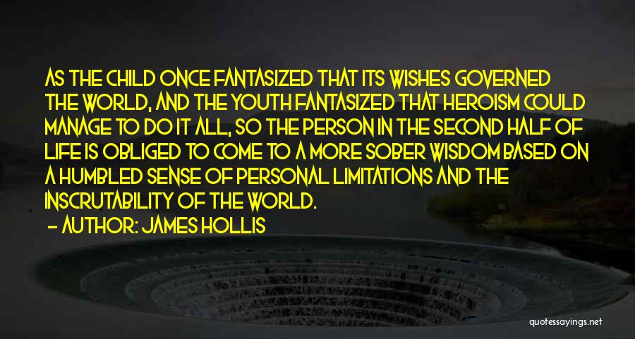 Limitations On Life Quotes By James Hollis