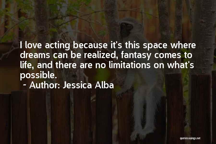 Limitations On Life Quotes By Jessica Alba