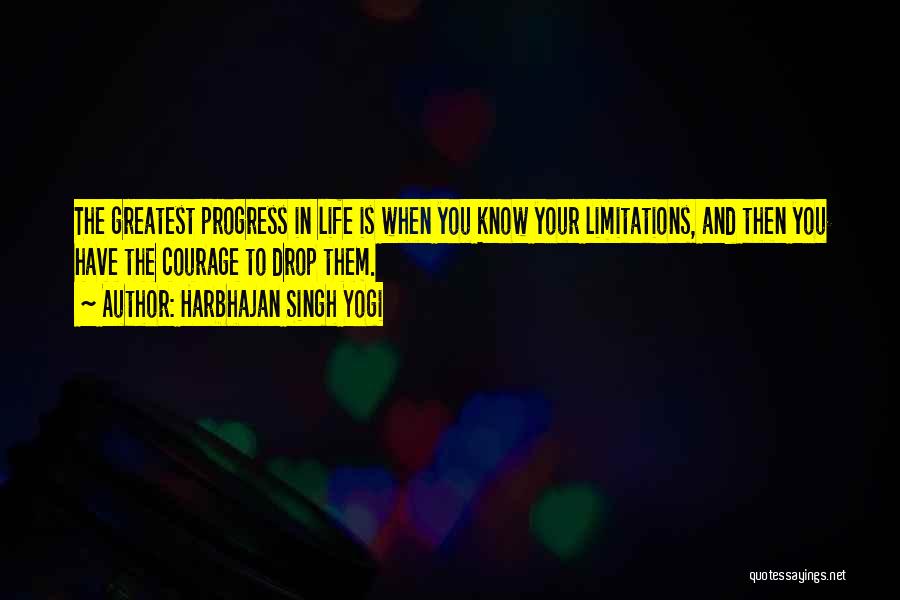 Limitations Quotes By Harbhajan Singh Yogi