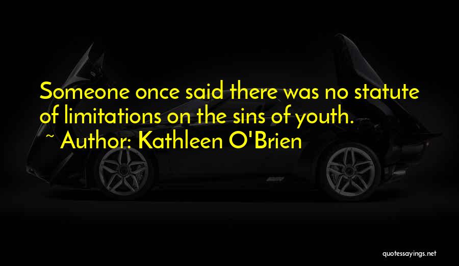 Limitations Quotes By Kathleen O'Brien