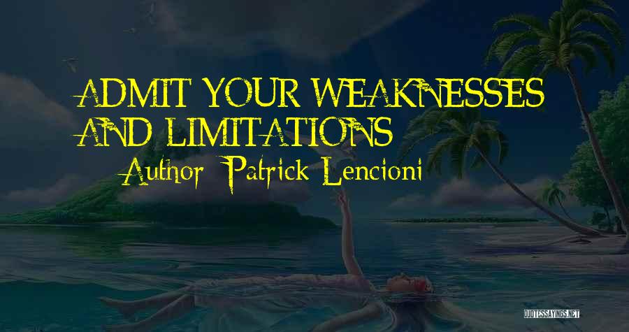 Limitations Quotes By Patrick Lencioni