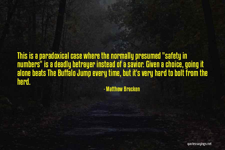 Limitchan Quotes By Matthew Bracken Limitchan Quotes By Matthew Bracken