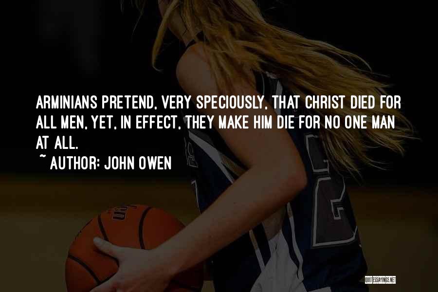 Limited Atonement Quotes By John Owen