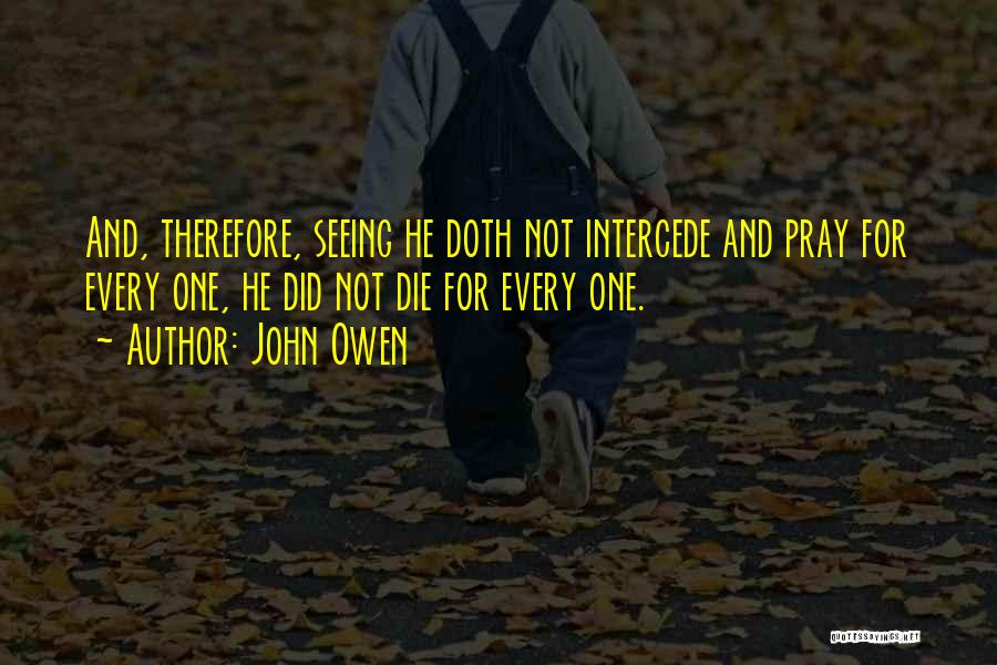 Limited Atonement Quotes By John Owen