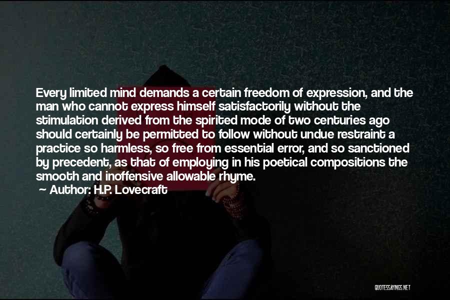Limited Freedom Quotes By H.P. Lovecraft