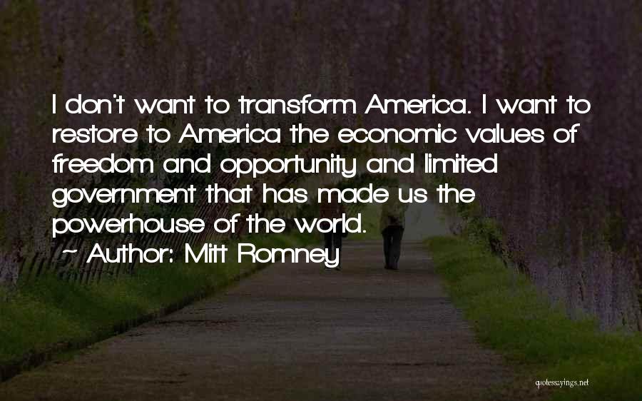 Limited Freedom Quotes By Mitt Romney