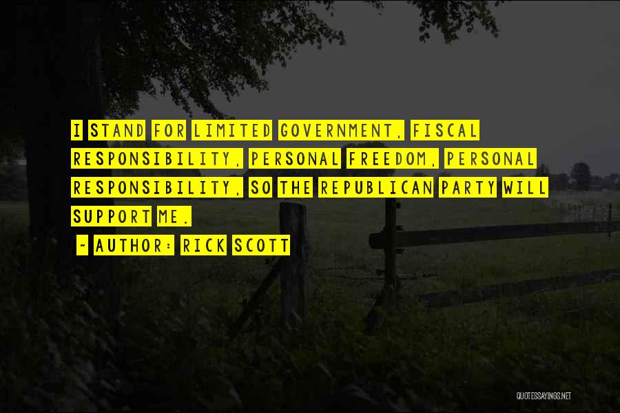 Limited Freedom Quotes By Rick Scott