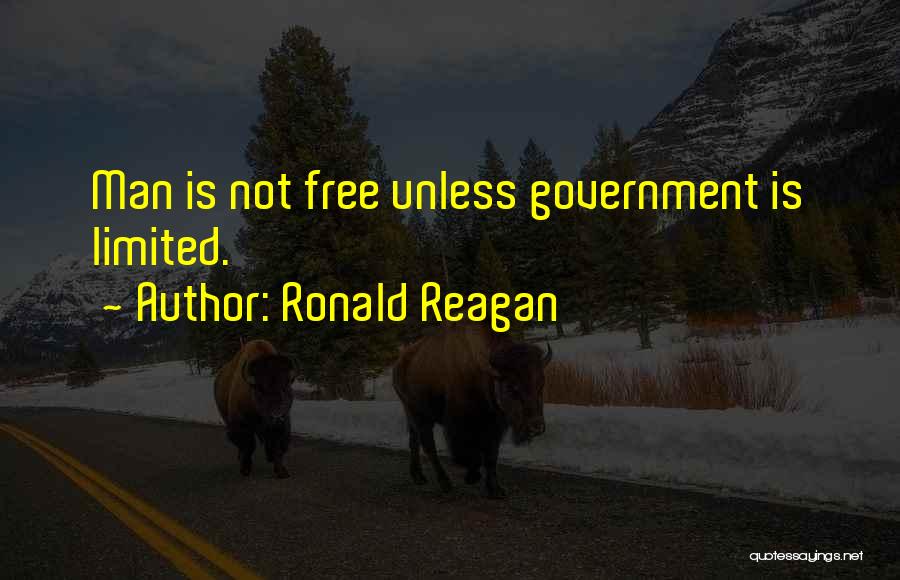 Limited Freedom Quotes By Ronald Reagan