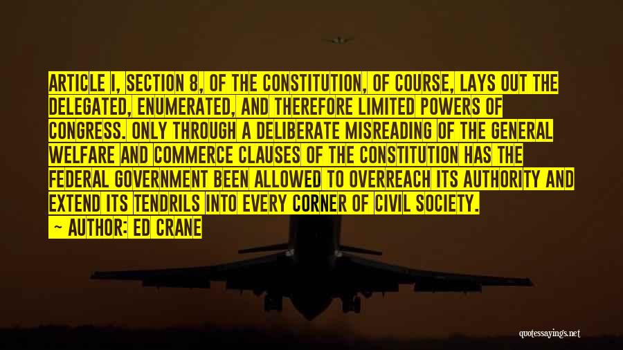 Limited Government In The Constitution Quotes By Ed Crane