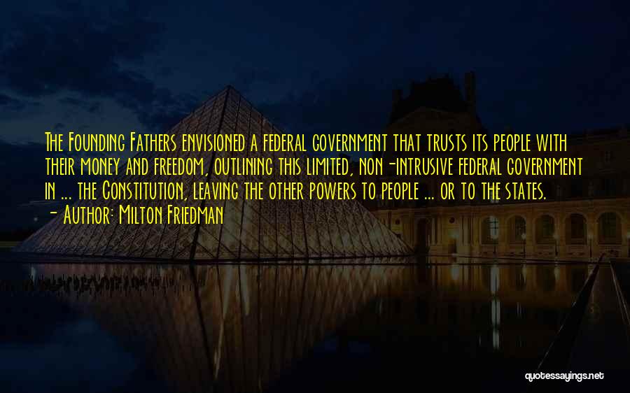 Limited Government In The Constitution Quotes By Milton Friedman