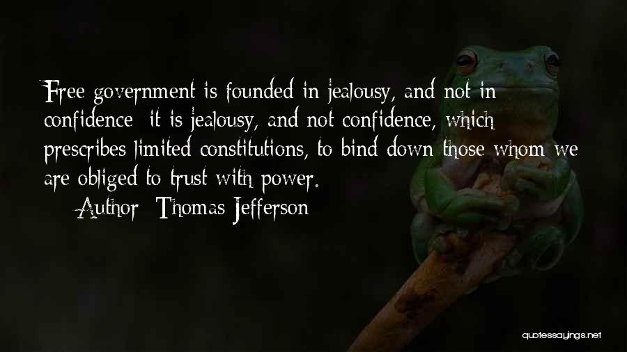 Limited Government In The Constitution Quotes By Thomas Jefferson