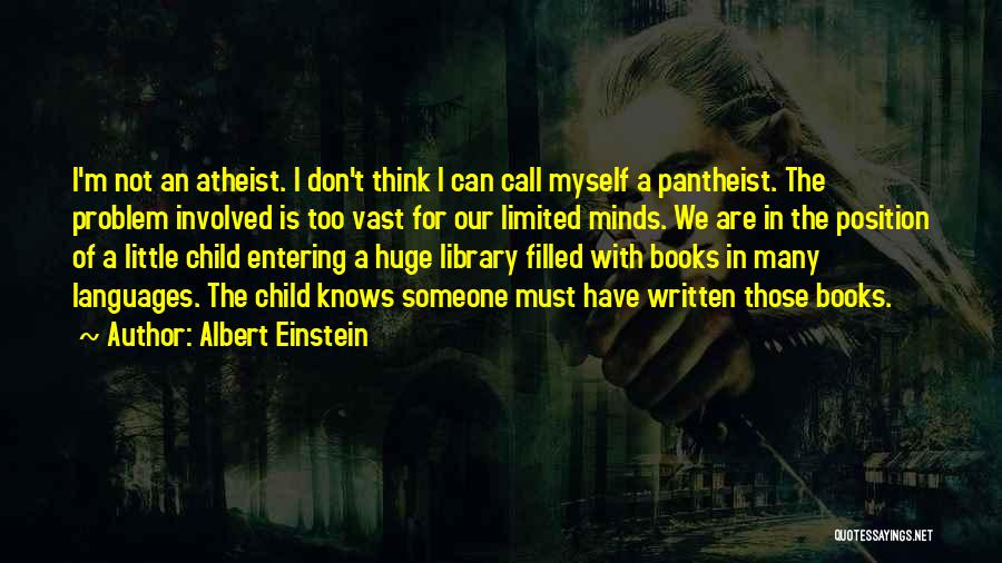 Limited Minds Quotes By Albert Einstein