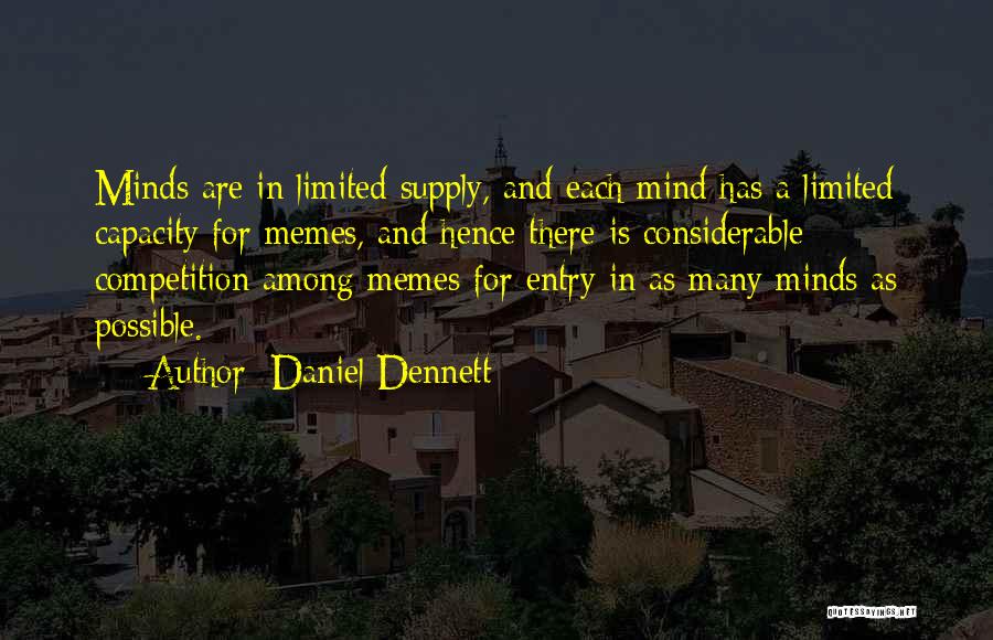 Limited Minds Quotes By Daniel Dennett