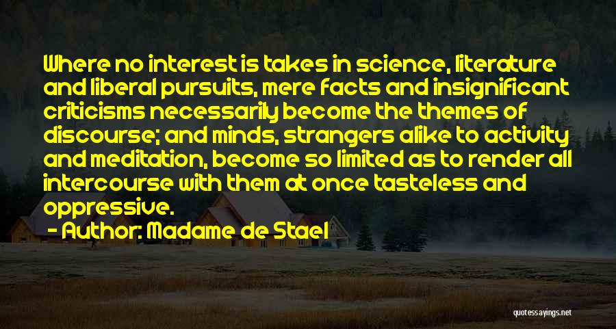 Limited Minds Quotes By Madame De Stael