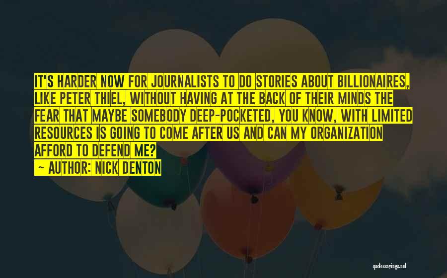 Limited Minds Quotes By Nick Denton