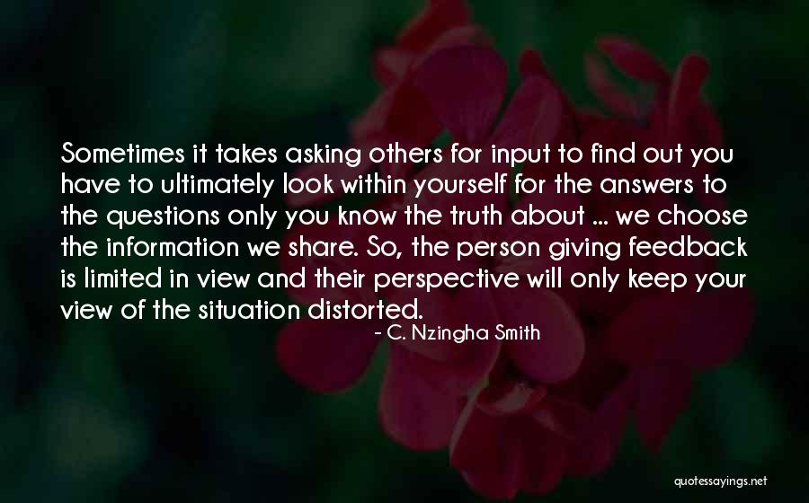 Limited Perspective Quotes By C. Nzingha Smith