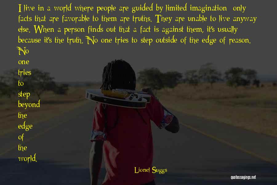 Limited Perspective Quotes By Lionel Suggs