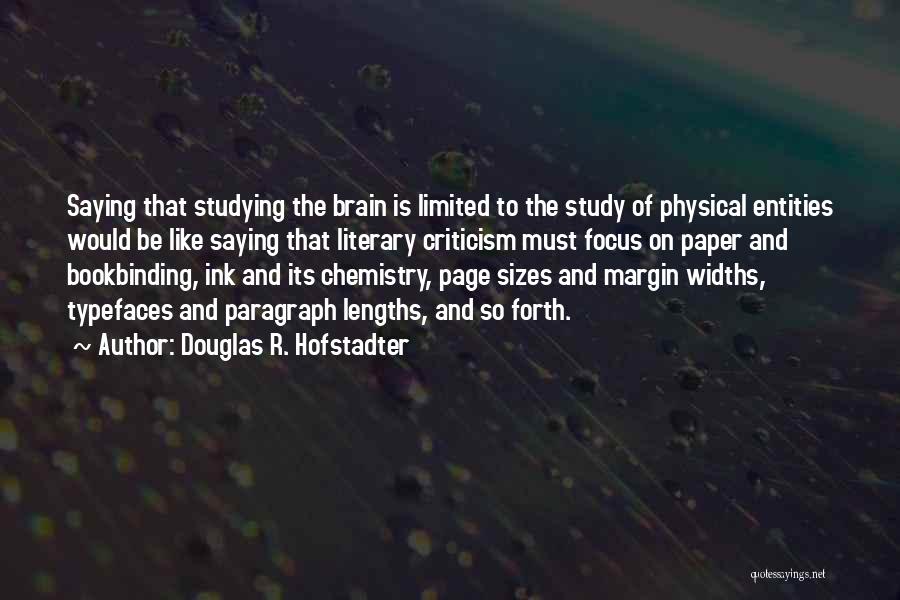 Limited Thinking Quotes By Douglas R. Hofstadter