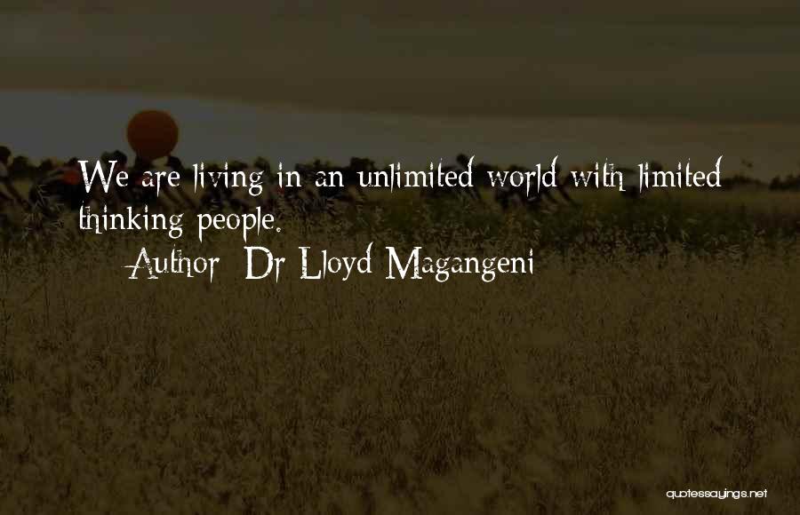 Limited Thinking Quotes By Dr Lloyd Magangeni