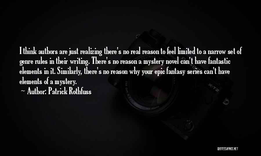 Limited Thinking Quotes By Patrick Rothfuss