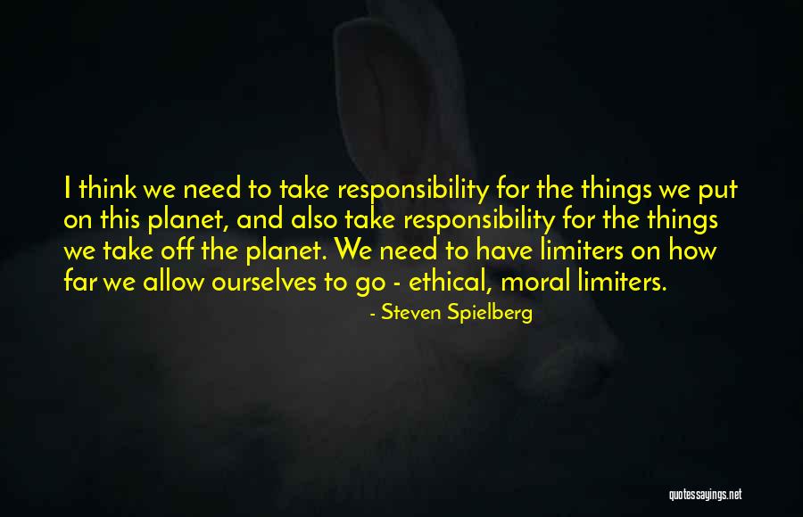 Limiters Quotes By Steven Spielberg Limiters Quotes By Steven Spielberg