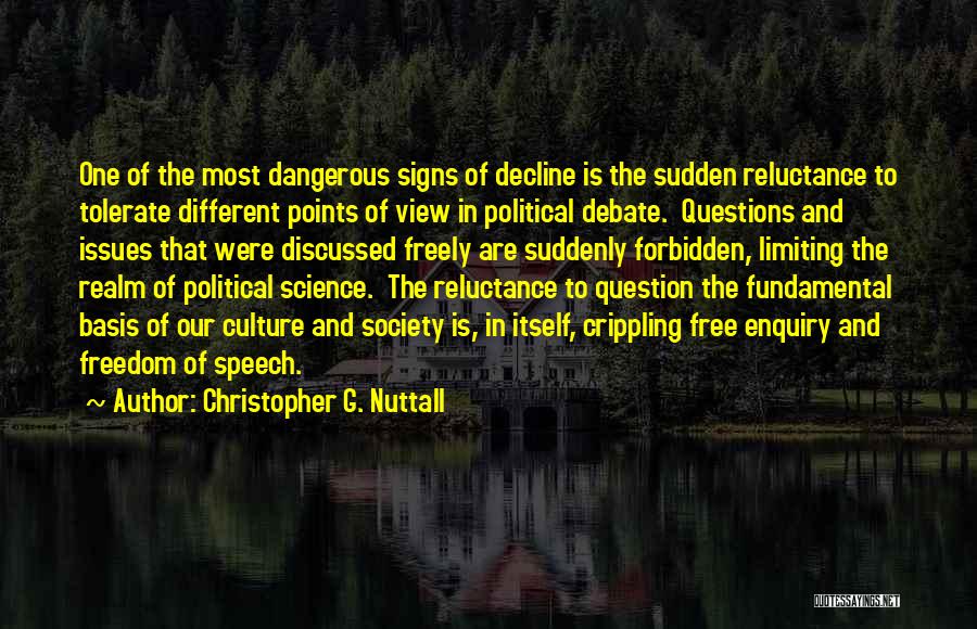 Limiting Freedom Of Speech Quotes By Christopher G. Nuttall