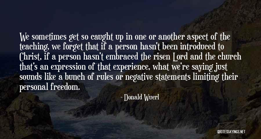 Limiting Freedom Quotes By Donald Wuerl Limiting Freedom Quotes By Donald Wuerl