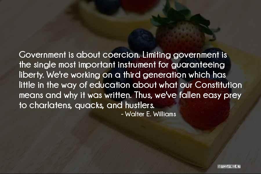 Limiting Government Quotes By Walter E. Williams