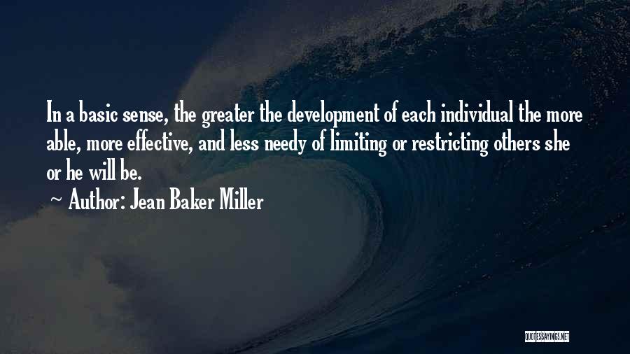 Limiting Others Quotes By Jean Baker Miller