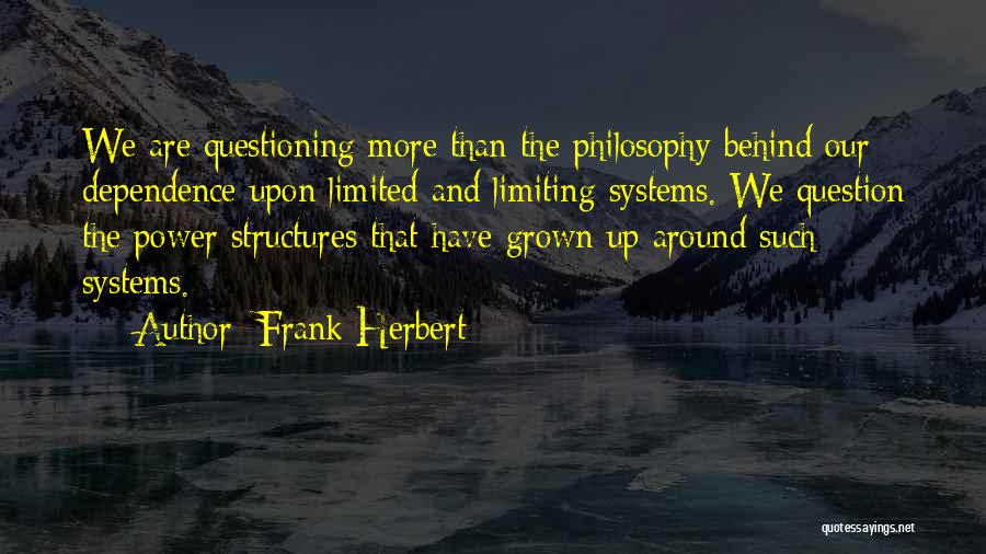 Limiting Power Quotes By Frank Herbert