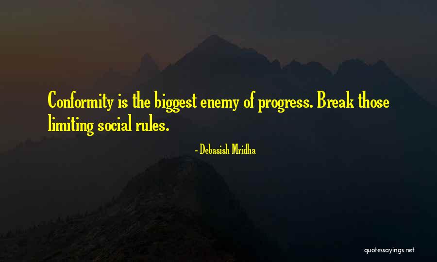 Limiting Social Rules Quotes By Debasish Mridha