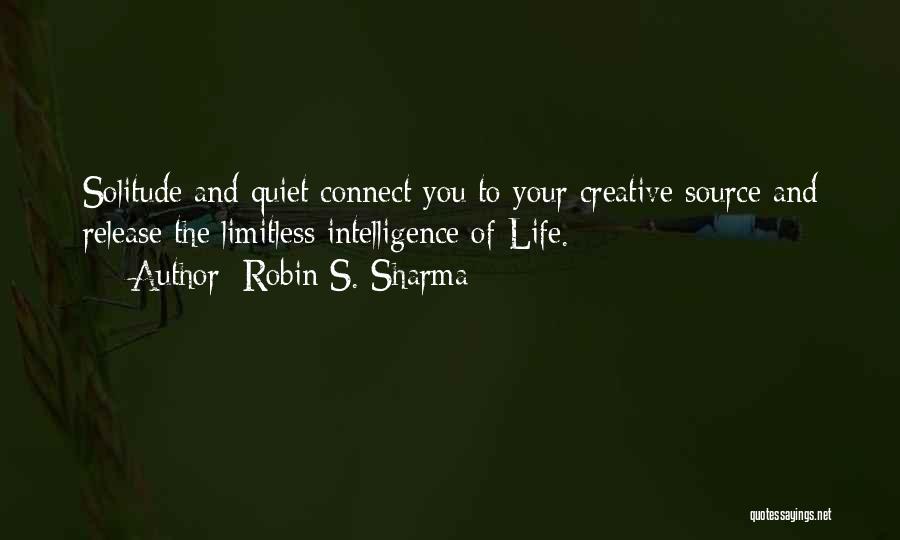 Limitless Life Quotes By Robin S. Sharma