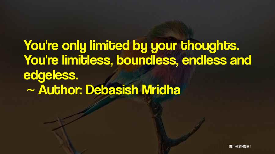 Limitless Love Quotes By Debasish Mridha