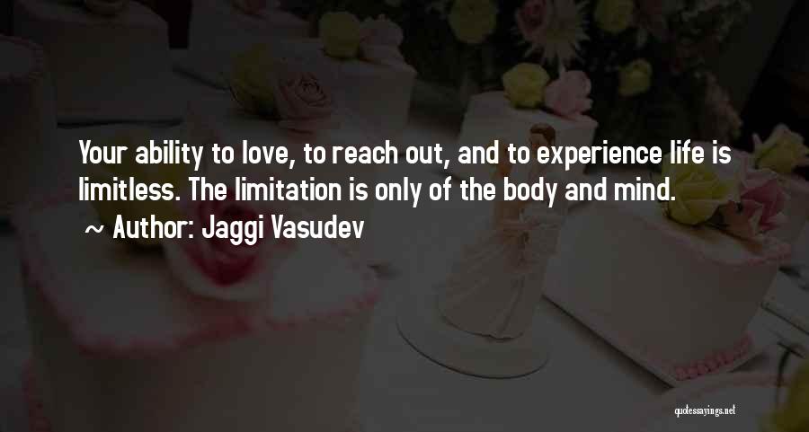 Limitless Love Quotes By Jaggi Vasudev