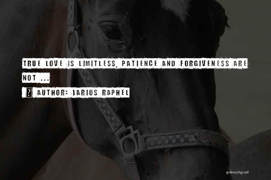 Limitless Love Quotes By Jarius Raphel