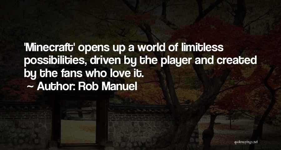 Limitless Love Quotes By Rob Manuel