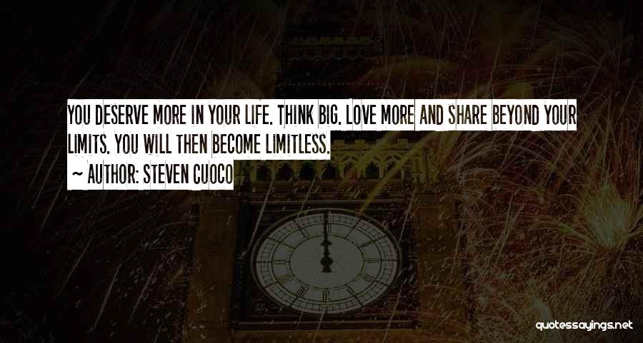 Limitless Love Quotes By Steven Cuoco